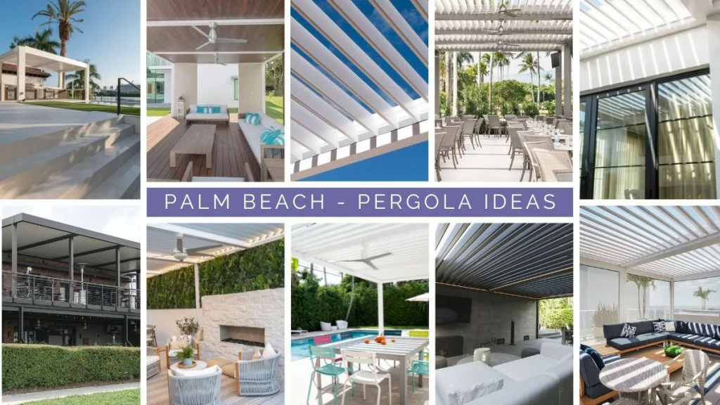 Explore 50+ Captivating Pergola Ideas For A Perfect Coastal Outdoor Living Lifestyle In Palm Beach, FL